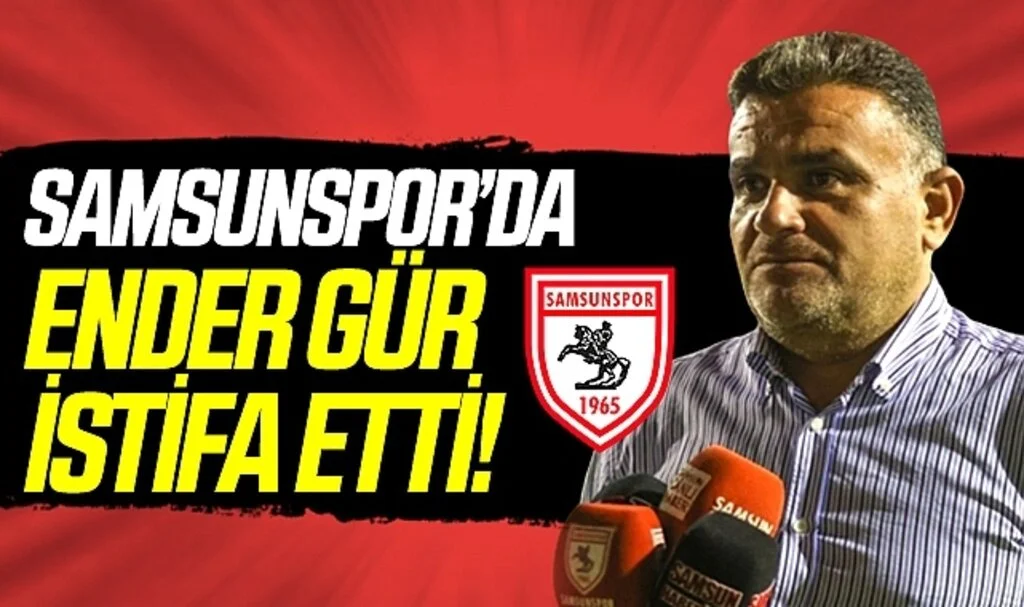 Samsunspor Yönetim Kurulu Üyesi ve Basın Sözcüsü Ender Gür İstifa Etti