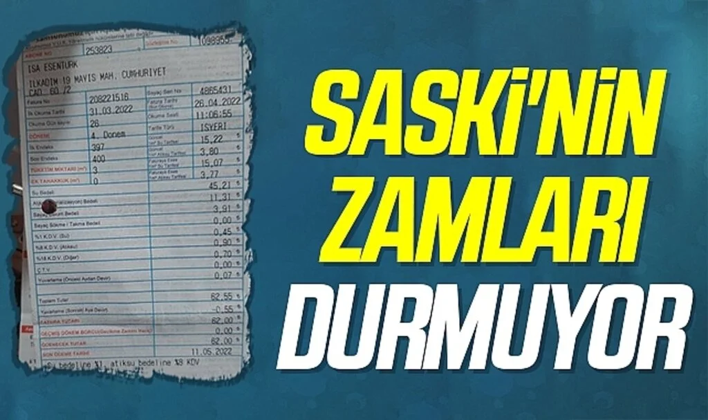SASKİ'nin Zamları Durmuyor