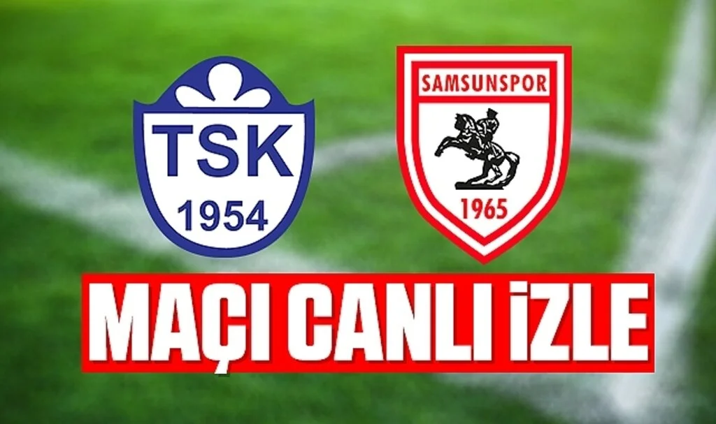 Tuzlaspor - Samsunspor maçı canlı izle