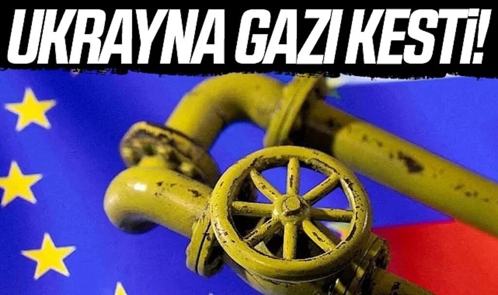 Ukrayna gazı kesti, Avrupa'da doğalgaz fiyatları tırmanışa geçti