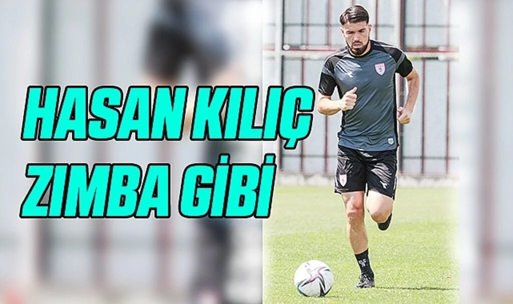Hasan Kılıç Zımba Gibi
