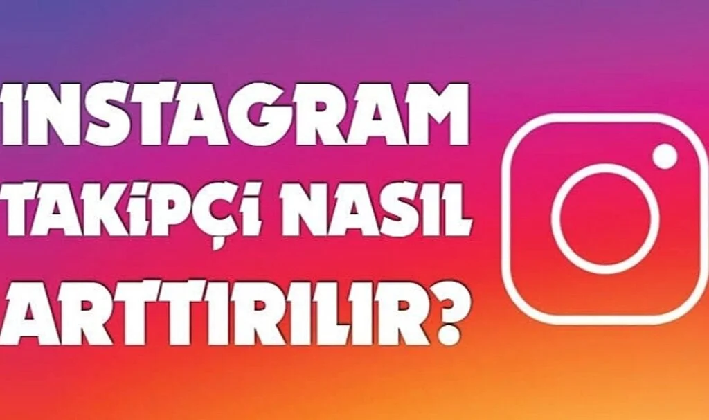 Instagramda Gerçek Takipçi Kazanmak