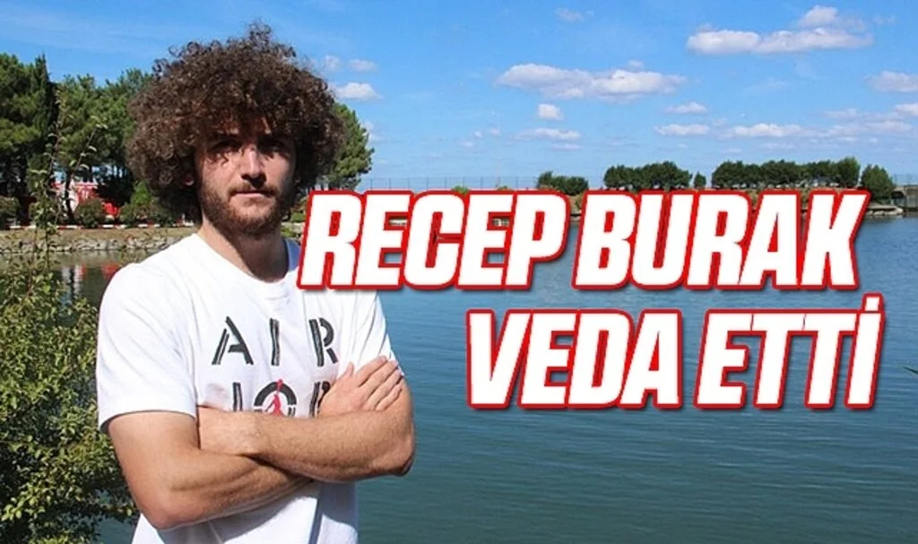 Recep Burak Veda Etti