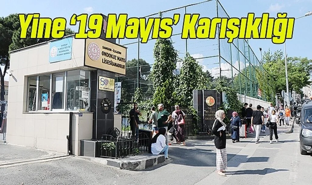 Samsun’da YKS’de yine ‘19 Mayıs’ karışıklığı