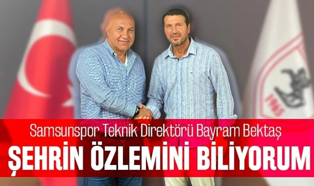 Samsunspor Teknik Direktörü Bayram Bektaş'tan İlk Açıklamalar