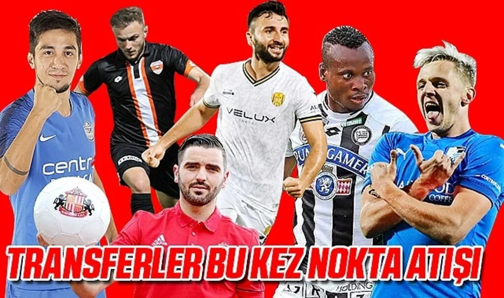 TRANSFERLER BU KEZ NOKTA  ATIŞI