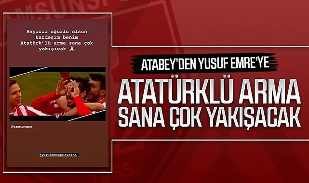 ATABEY ÇİÇEK’DEN YUSUF EMRE’YE: “ATATÜRKLÜ ARMA SANA ÇOK YAKIŞACAK”