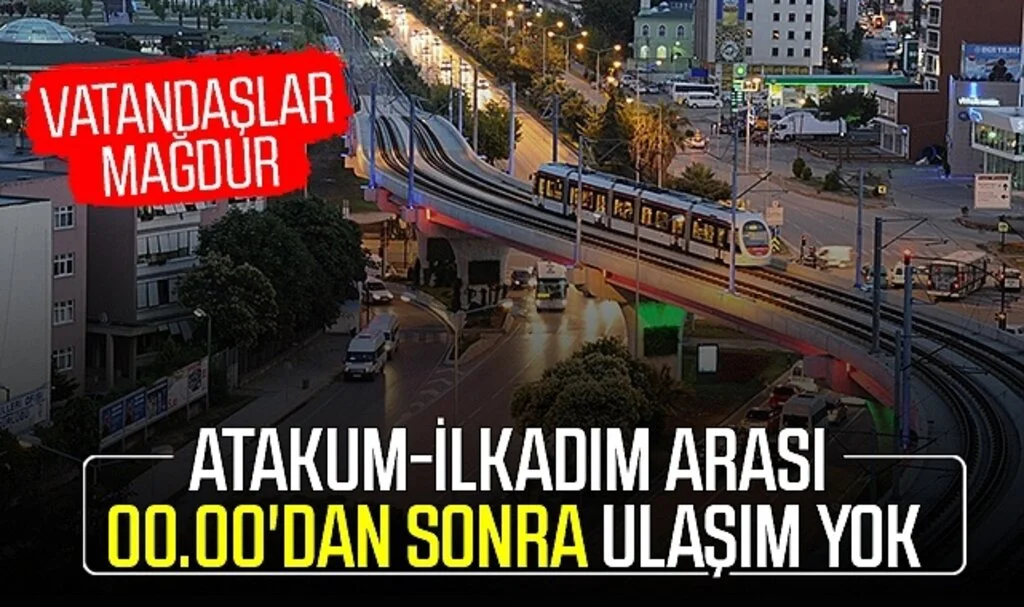 Atakum-İlkadım arası 00.00'dan sonra ulaşım yok