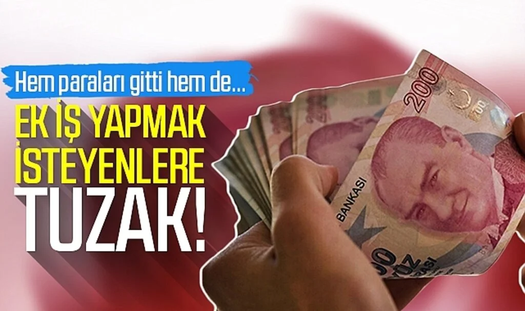 Ek iş yapmak isteyenlere tuzak! Hem paraları gitti hem de...