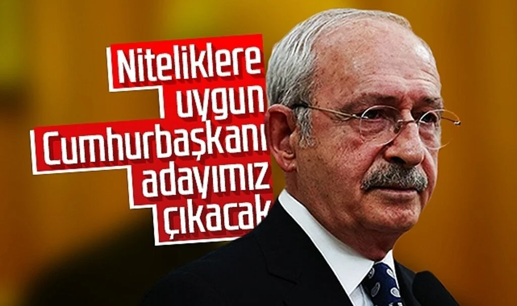Kemal Kılıçdaroğlu: Niteliklere uygun cumhurbaşkanı adayımız çıkacak