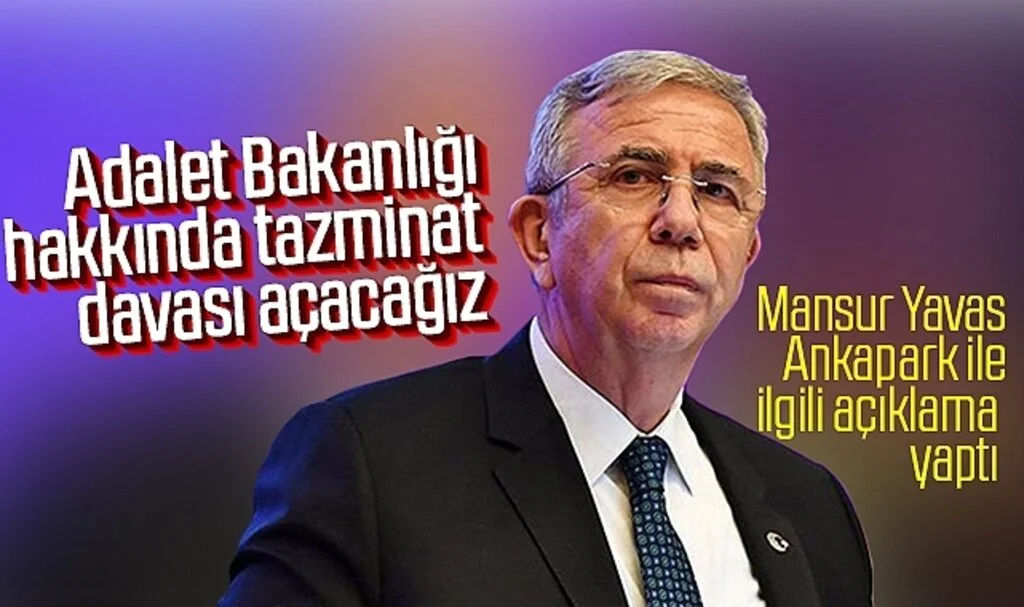 Mansur Yavaş: Ankapark için Adalet Bakanlığı hakkında dava açacağız