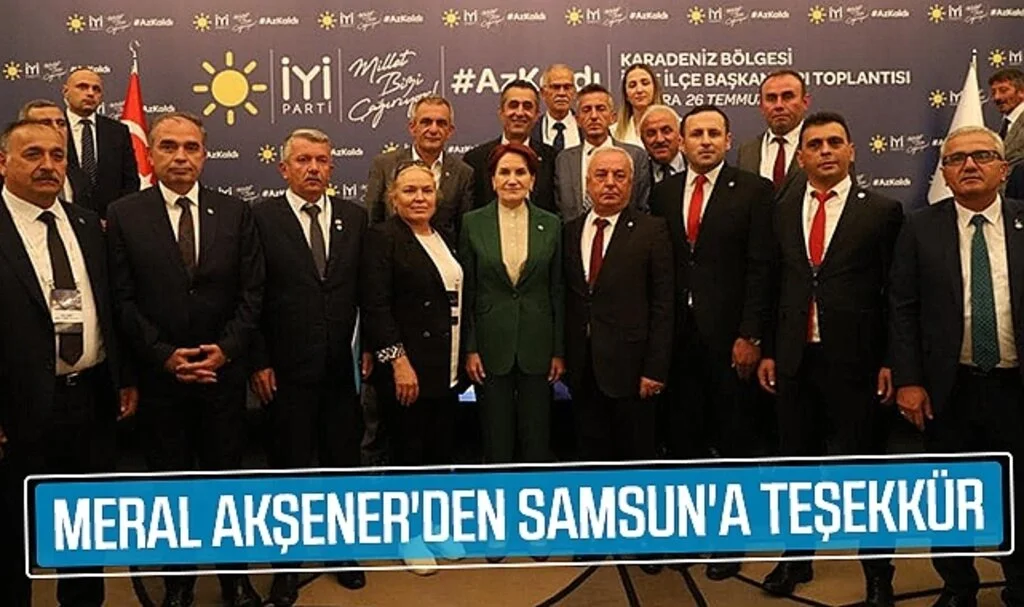 Meral Akşener'den Samsun'a teşekkür