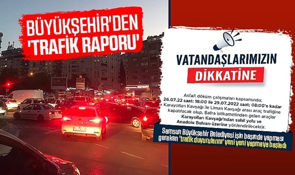 Samsun'da aylardır süren trafik sorununa Belediye'den 'Trafik Raporu'