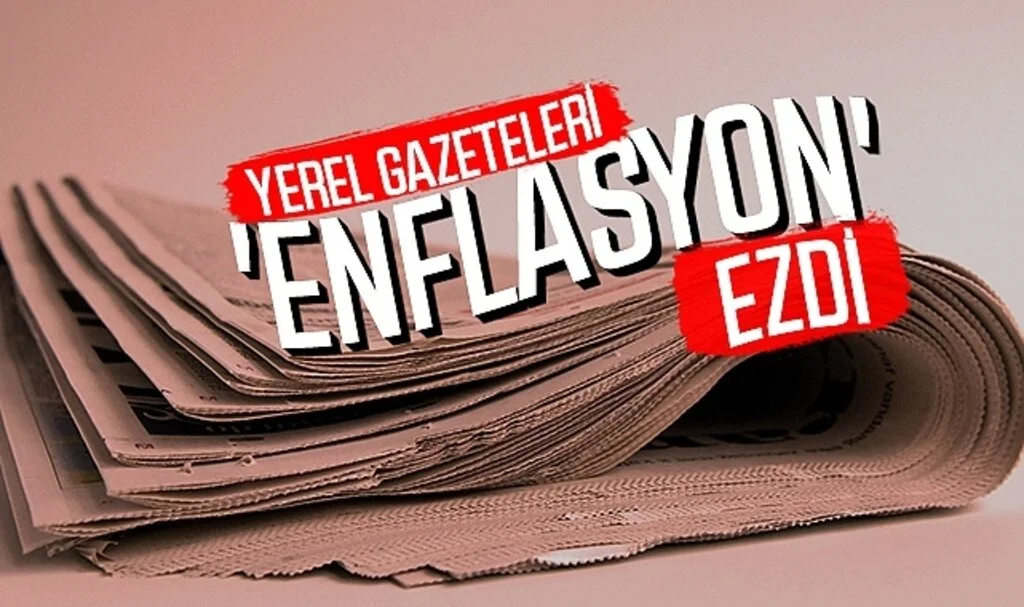 Yerel gazeteleri 'enflasyon' ezdi