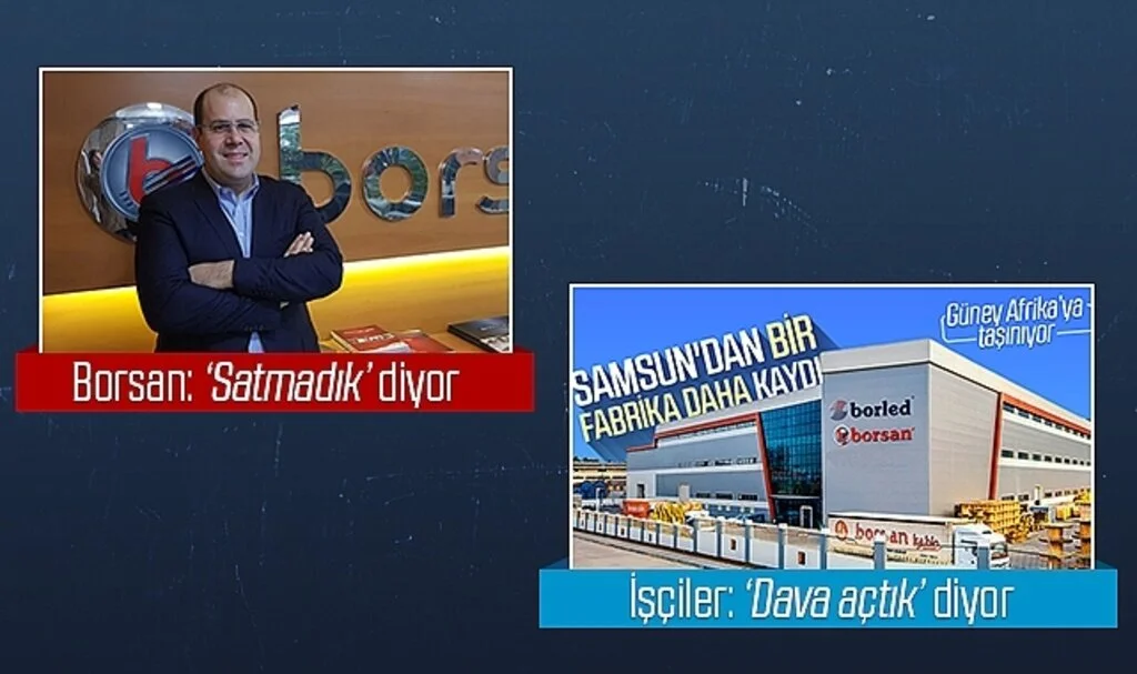 Borsan: 'Satmadık' diyor! İşçiler: 'Dava açtık' diyor
