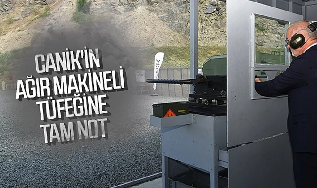 CANiK'in ağır makineli tüfeğine tam not