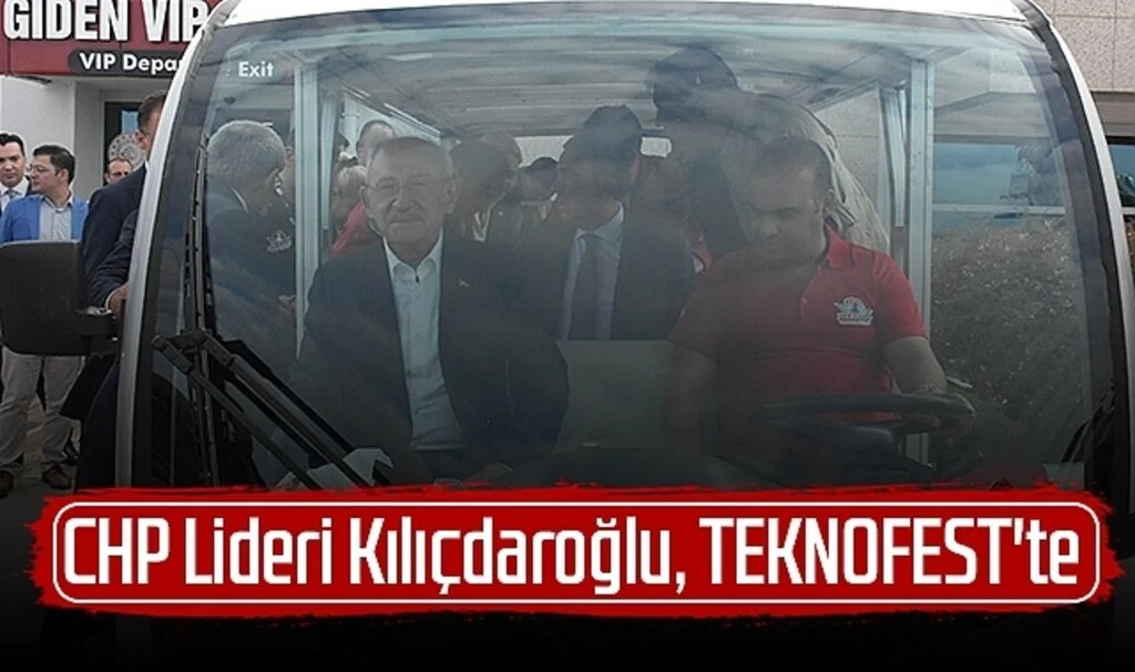 CHP Lideri Kılıçdaroğlu, TEKNOFEST'te