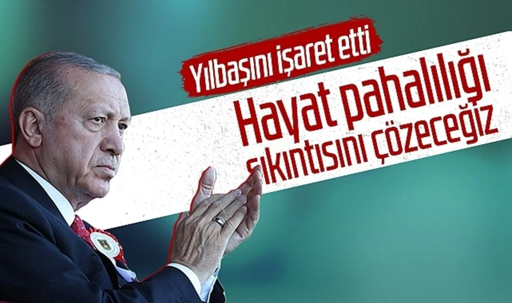 Cumhurbaşkanı Erdoğan'dan hayat pahalılığı mesajı