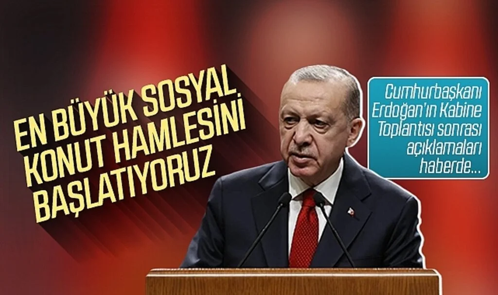 Cumhurbaşkanı Erdoğan: ''En büyük sosyal konut hamlesini başlatıyoruz''