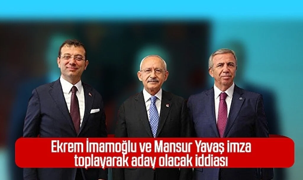 Ekrem İmamoğlu ve Mansur Yavaş imza toplayarak aday olacak iddiası