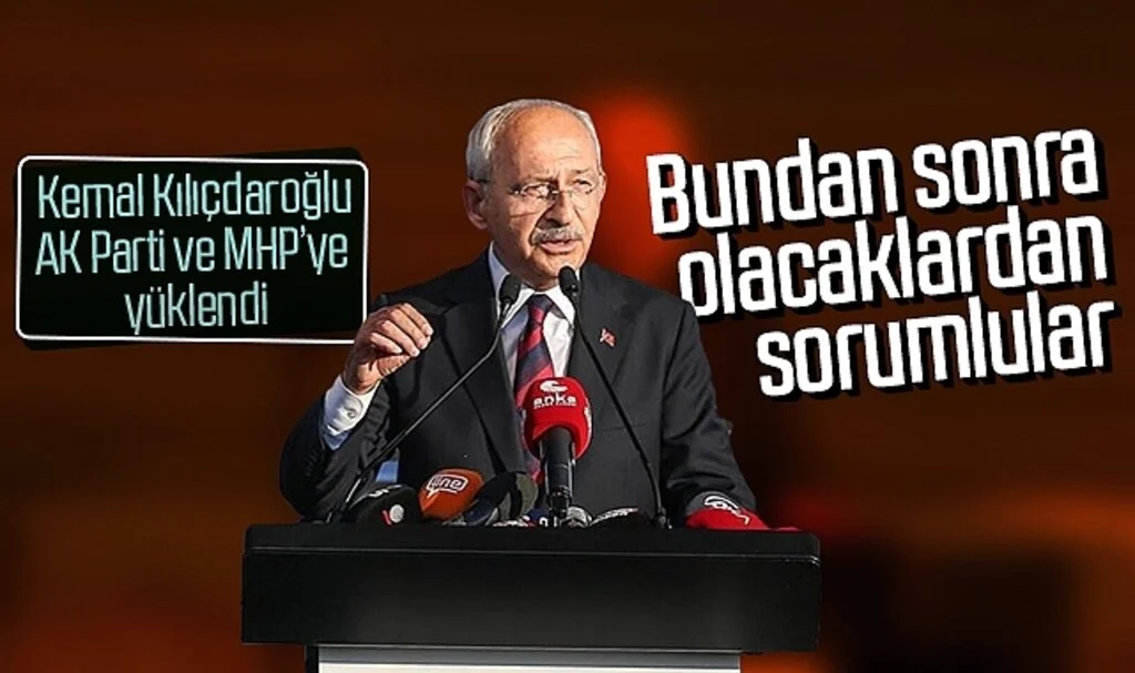 Kılıçdaroğlu'ndan çok sert açıklama geldi: Bundan sonra olacaklardan sorumlular