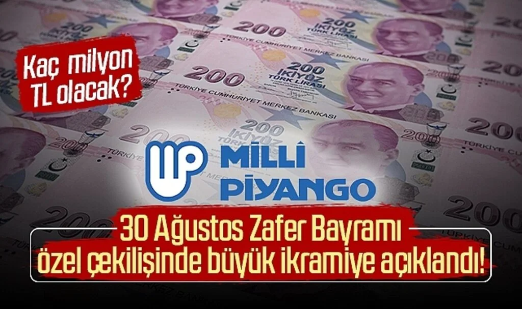 Milli Piyango 30 Ağustos Zafer Bayramı özel çekilişinde büyük ikramiye açıklandı! Kaç milyon TL olacak?