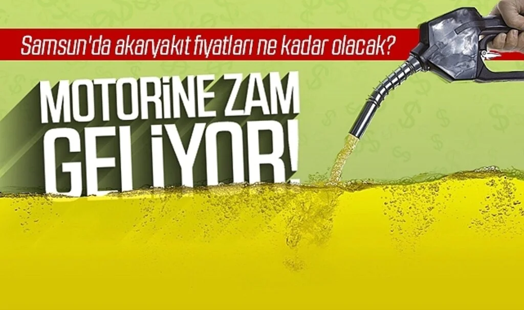 Motorine zam geliyor! Samsun'da akaryakıt fiyatları ne kadar olacak?
