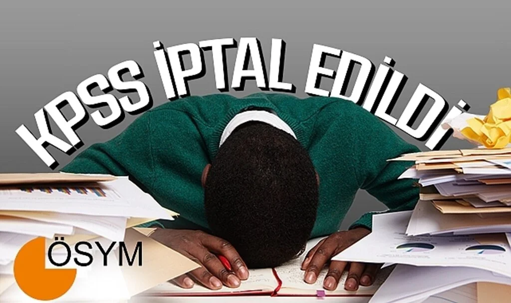 ÖSYM Başkanı açıkladı: 31 Temmuz'da yapılan KPSS oturumları iptal edildi