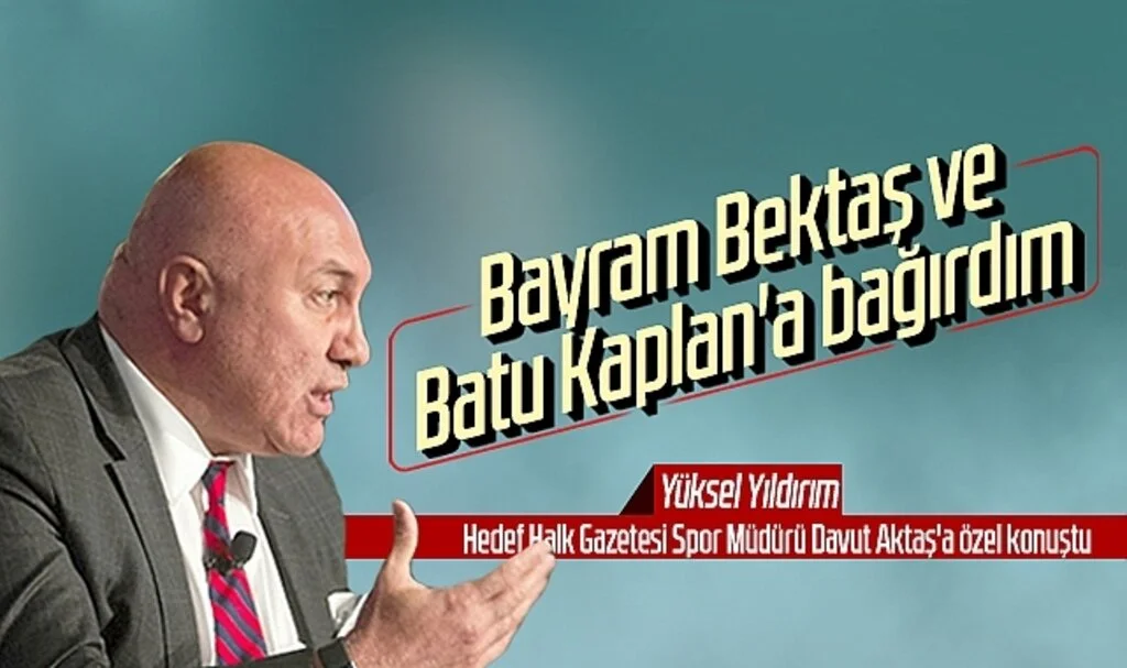 Samsunspor Başkanı Yüksel Yıldırım: Bayram Bektaş ve Batu Kaplan'a bağırdım