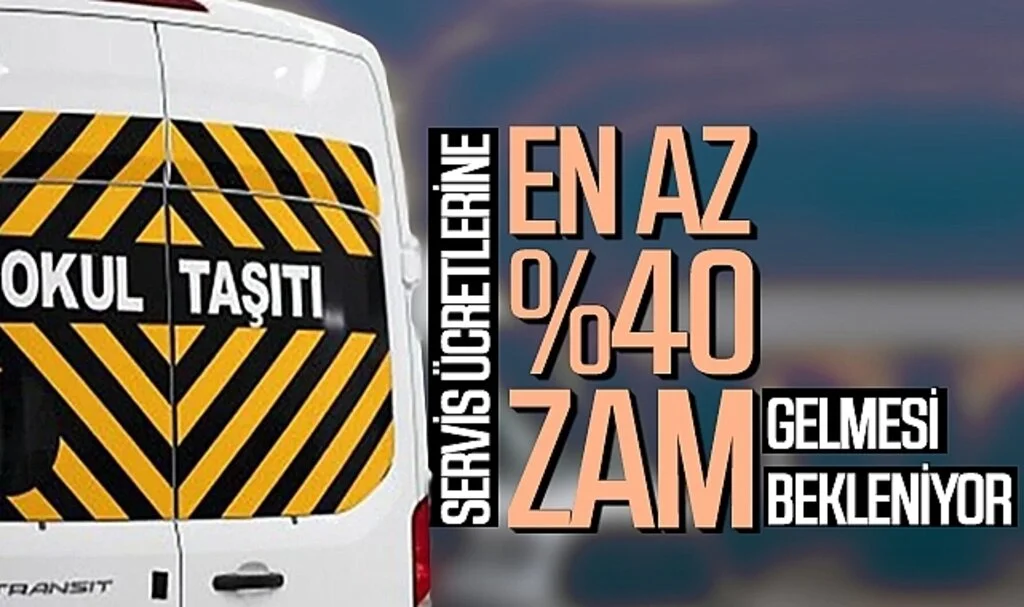 Servis ücretlerine en az yüzde 40 zam geliyor