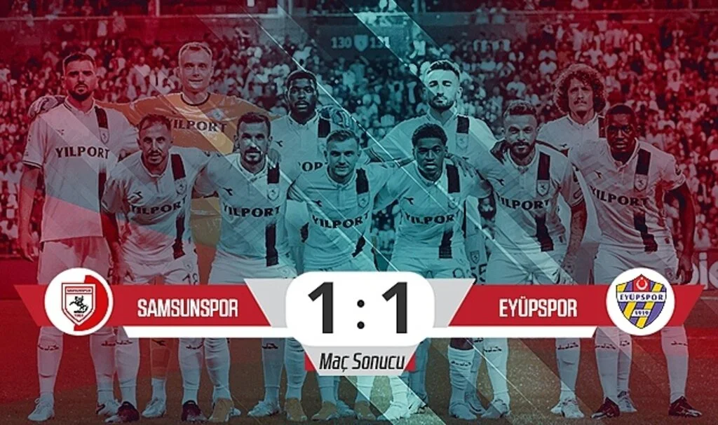 Son Dakika… Samsunspor: 1 – Eyüpspor: 1 (Maç Sonucu)