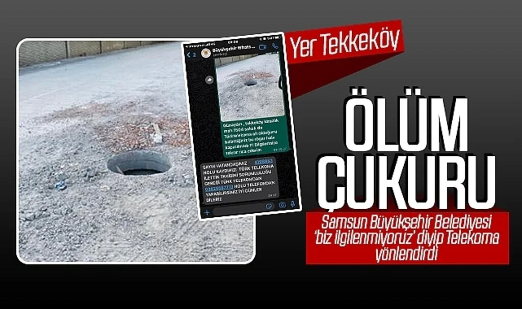 Tekkeköy'de ölüm çukuru