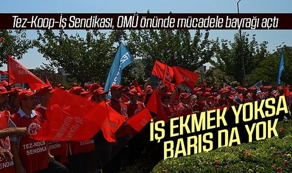 Tez-Koop-İş Sendikası, OMÜ önünde mücadele bayrağı açtı