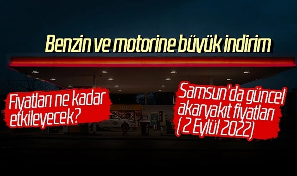 Benzin ve motorine büyük indirim geldi! İşte Samsun akaryakıt fiyatları...
