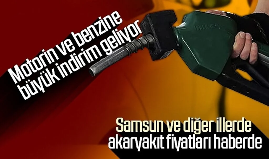 Benzin ve motorine büyük indirim geliyor! Samsun ve diğer illerde akaryakıt fiyatları...