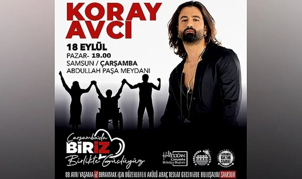 Çarşamba'da Akülü Araç Teslim Gecesi ve Koray Avcı konseri