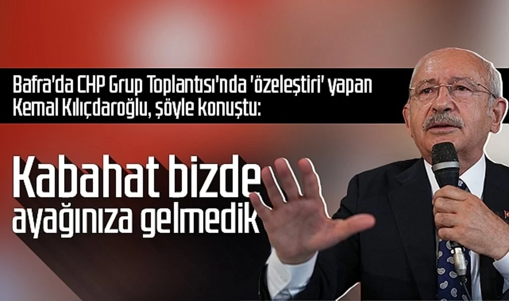CHP Lideri Kılıçdaroğlu Bafra'da konuştu: 'Kabahat bizde, ayağınıza gelmedik'