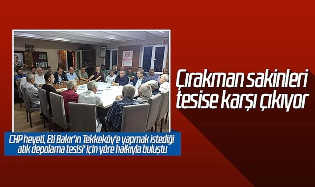 Çırakman sakinleri Eti Bakır'ın Tekkeköy'e yapmak istediği tesise karşı çıkıyor