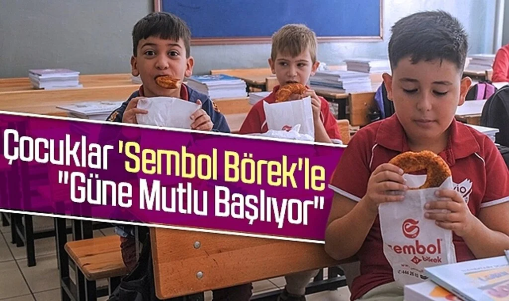Çocuklar 'Sembol Börek'le "Güne Mutlu Başlıyor"