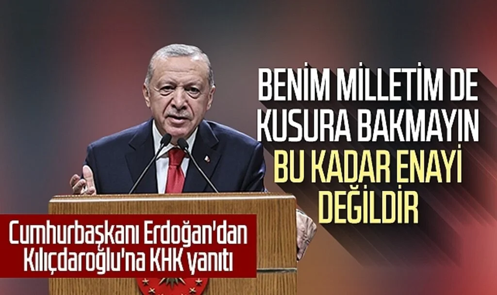 Cumhurbaşkanı Erdoğan'dan Kılıçdaroğlu'na KHK yanıtı: 'Milleti enayi sanıyor'