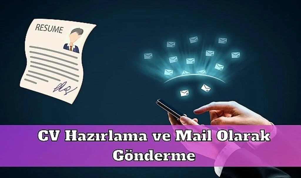 Cv Hazırlama ve Mail Olarak Gönderme