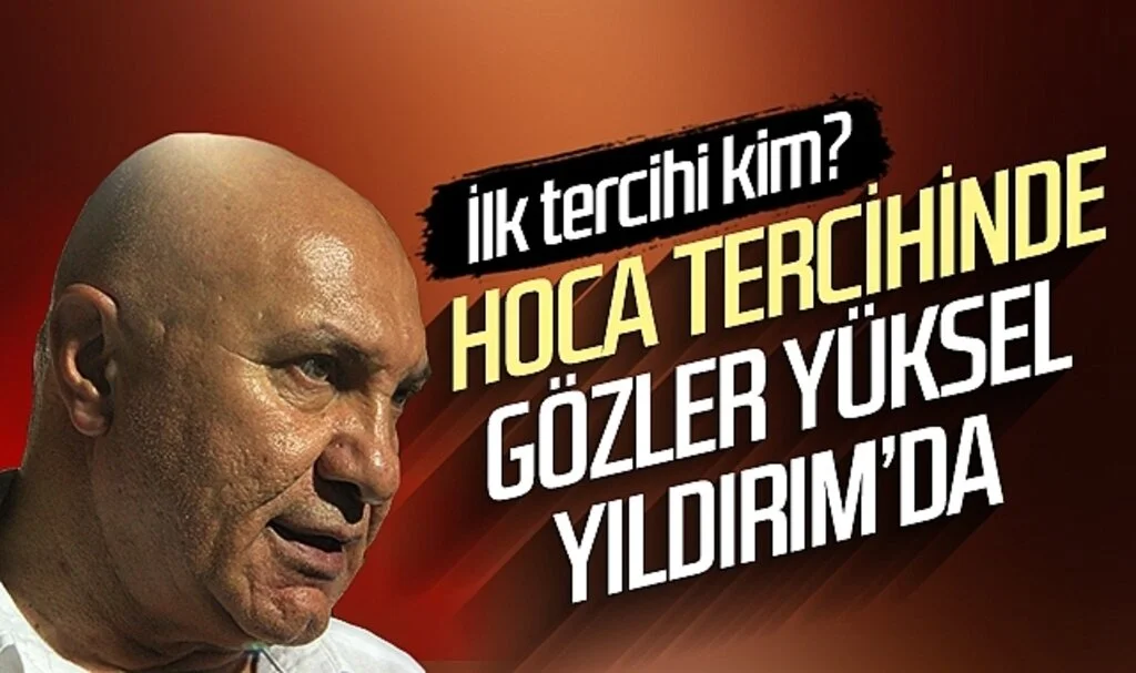 Hoca tercihinde gözler Samsunspor Başkanı Yüksel Yıldırım'da! İlk tercihi kim?