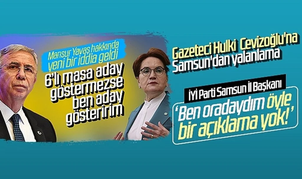 Meral Akşener'in "6'lı masa Mansur Yavaş'ı aday göstermezse ben gösteririm" haberi yalanlandı