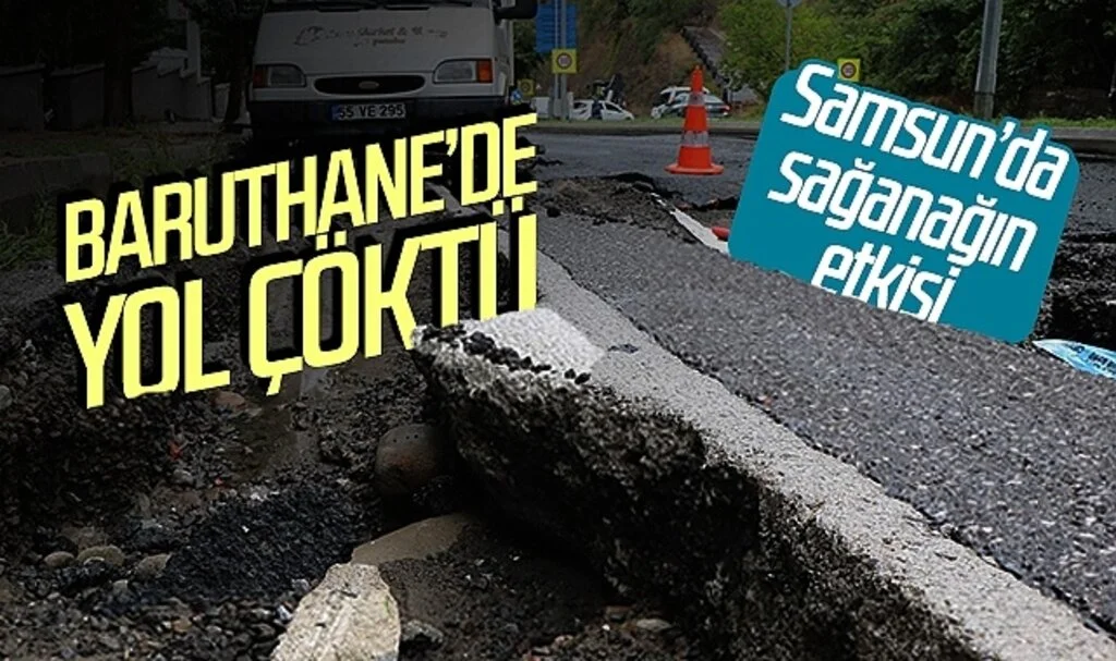 Samsun'da şiddetli yağış nedeniyle Baruthane'de yol çöktü