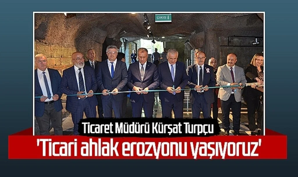 Samsun Ticaret Müdürü Kürşat Turpçu: 'Ticari ahlak erozyonu yaşıyoruz'