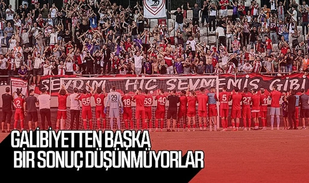Samsunspor galibiyetten başka bir sonuç düşünmüyor