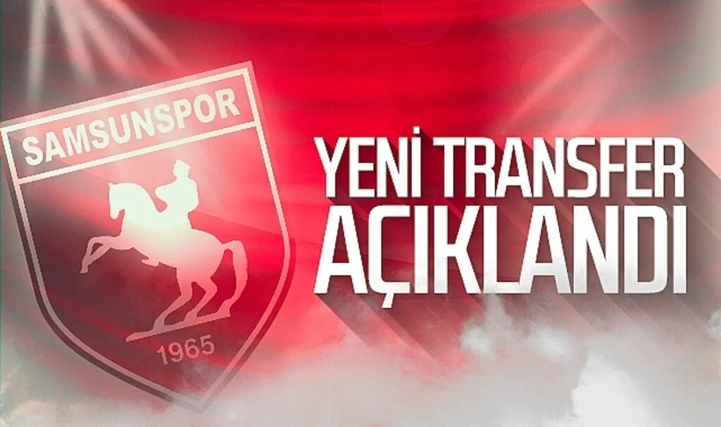 Son dakika... Samsunspor'un yeni transferi açıklandı