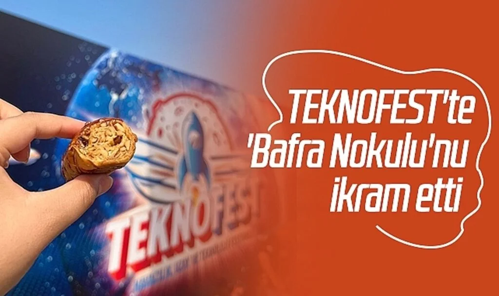 TEKNOFEST'te 'Bafra Nokulu'nu ikram etti