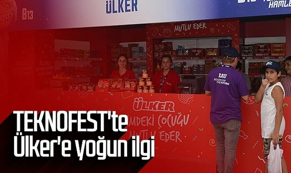 TEKNOFEST'te Ülker'e yoğun ilgi