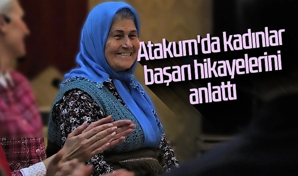 Atakum'da kadınlar başarı hikayelerini anlattı 